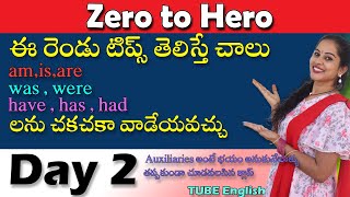 Amisarewaswerehavehashad  Zero to Hero  Day 2  TUB