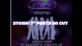 Steps - Stomp (7&quot; Party On Cut)