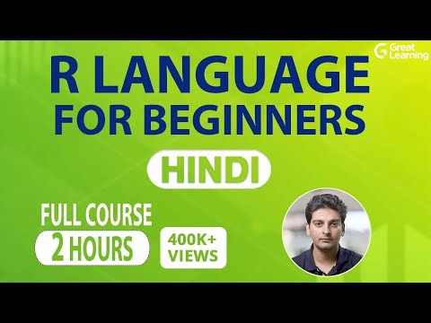 R Language For Beginners In Hindi R Tutorial Learn R Programming In 2 Hours Great Learning