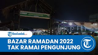 Bazar Ramadan 2022 di Islamic Center Tidak Ramai seperti Tahun-tahun Sebelumnya