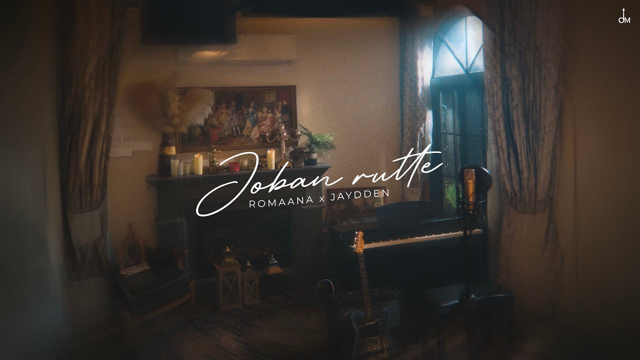 Joban Rutte Lyrics | Romaana, Jayden