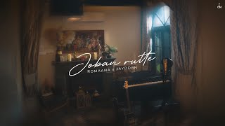 Poster  Joban Rutte Lyrics – Romaana x Jaydden 