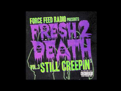 Fresh 2 Death Volume 3 