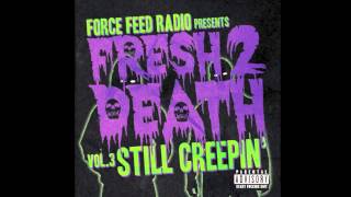 Fresh 2 Death Volume 3 