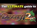 The ULTIMATE Guide to Disgaea 2 PC || Leveling + 100% Guide!