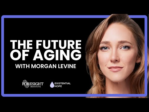 Morgan Levine, Altos Labs | On Existential Hope & The Future of Aging