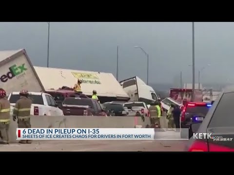 NEW DETAILS: 6 dead after massive ice-related crash involving 133 vehicles in Fort Worth