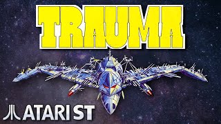 Trauma - Quick Look - Atari ST