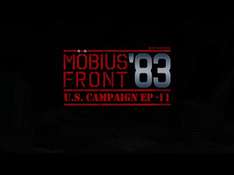 Mobius Front '83 Campaign - Episode 11