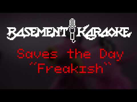 Saves The Day - FREAKISH - Basement Karaoke - Instrumental with lyrics