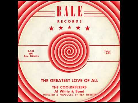 THE GREATEST LOVE OF ALL, The Coolbreezers, (Bale #101) 1958
