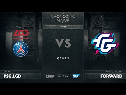 PSG.LGD vs Forward Gaming, Game 3, The Chongqing Major Group B