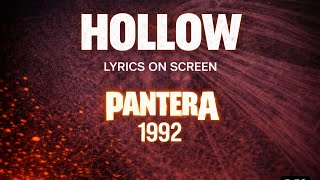 Pantera - Hollow (Lyrics on Screen Video 🎤🎶🎸🥁)