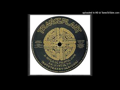 Tranceplant - Inverse Propulsion