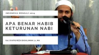 Download lagu Apa Benar HABIB Keturunan NABI, Ust. Syafiq Reza Basalamah. Lc, MA mp3 Download lagu Apa Benar HABIB Keturunan NABI, Ust. Syafiq Reza Basalamah. Lc, MA mp3
