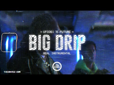 Video thumbnail for Big Drip (Instrumental)