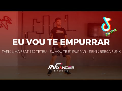 PASSO A PASSO: TARIK LIMA FEAT. MC TETEU - EU VOU TE EMPURRAR - REMIX BREGA FUNK