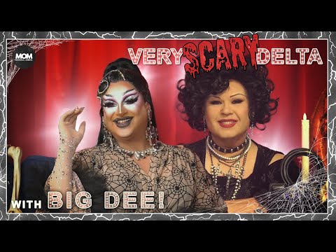 Very Delta #67 with Big Dee: "Are You Beguiled By Big Dee?"