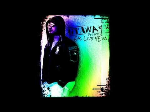 Gtaway- EKC Off G's Live 4Eva MIXTAPE