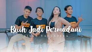 Download lagu Buih Jadi Permadani // Siska Valentina mp3