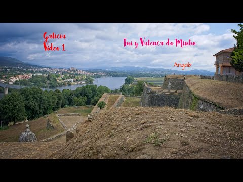 Galicia Vídeo1 Tui y Valenca do Minho. Agosto 2022 - 4K