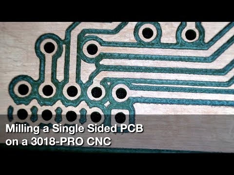 DIY PCB on a 3018 PRO CNC using Single Sided Copper Clad FR-4