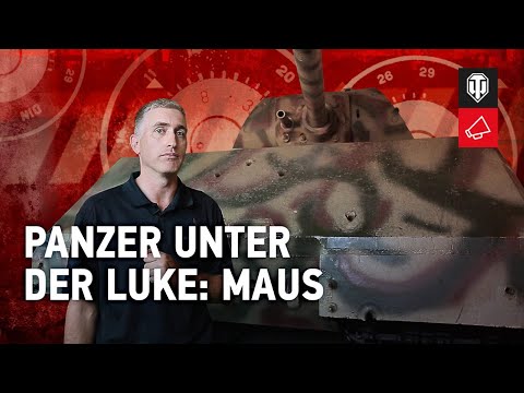 Tanks under the hatch: Maus [World of Tanks German]