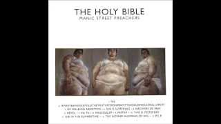Manic Street Preachers - The Holy Bible (Private Remaster) - 03 Of Walking Abortion