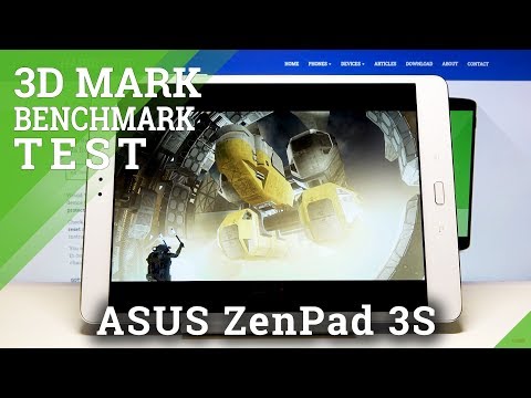 Benchmark 3dmark on ASUS ZenPad 3s – Check Performance