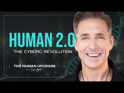 Human 2.0: The Cyborg Revolution Is Here | 1106 | Dave Asprey