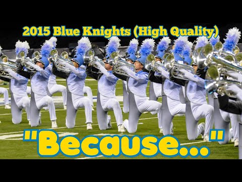 2015 Blue Knights Finals High Cam (High Quality)