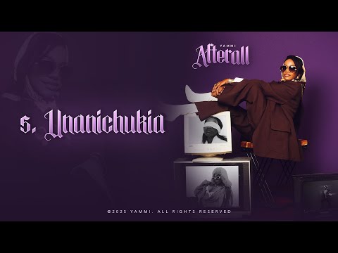 Yammi - Unanichukia (Official Lyric Audio)