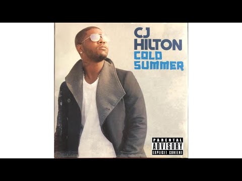 CJ Hilton - Slow It Down