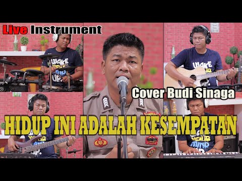 HIDUP INI ADALAH KESEMPATAN (Cipt.Pdt Wilhelmus Latumahina) | By. Budi Sinaga |Live Instrument