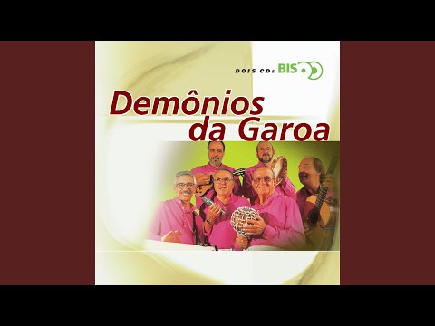 Maloca Dos Meus Amores - Demônios da Garoa
