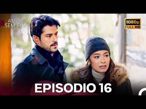 Amor Sem Fim Episódio 16 (Dublagem em Português) (Long Version)