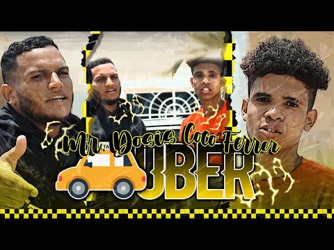 UBER🚖 - Mr. Dosis X Coco Ferrer (Vídeo Oficial)
