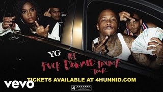 YG - Fuck Donald Trump Tour ft. Nipsey Hussle (Official Trailer)