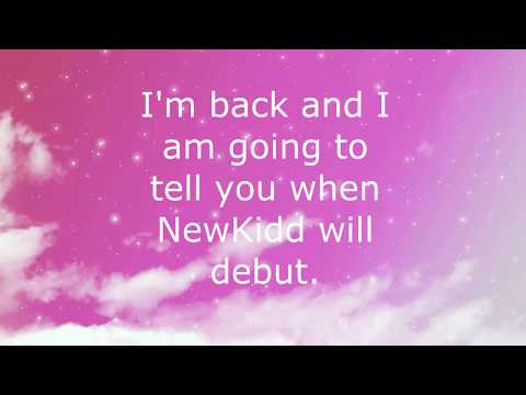 NewKidd debut date