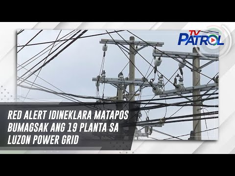 Red alert idineklara matapos bumagsak ang 19 planta sa Luzon power grid TV Patrol