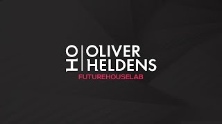 Oliver Heldens - I Don&#39;t Wanna Go Home