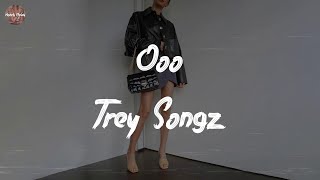 Trey Songz - Ooo (Lyric Video)