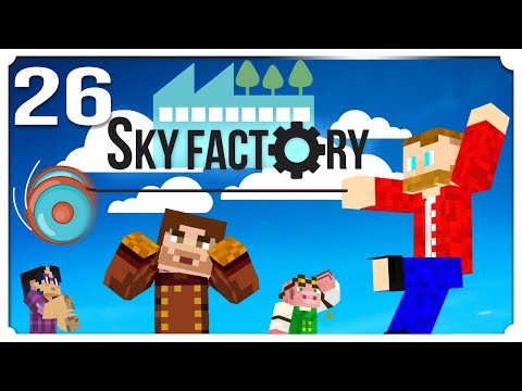 YOYO! - Minecraft: Sky Factory #26 [Sky Factory 4 modpack]