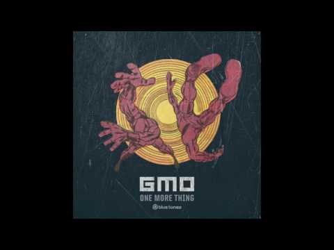GMO - One More Thing - Official