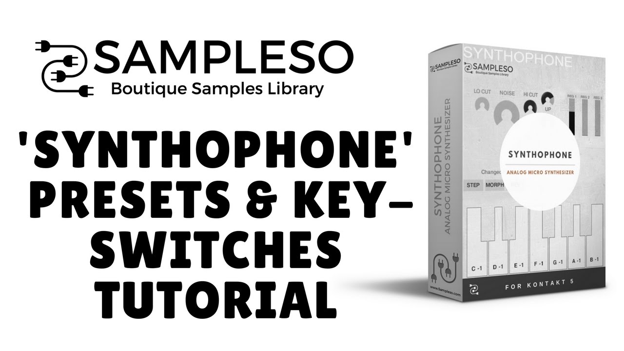 'Synthophone' Presets & Key switches Tutorial