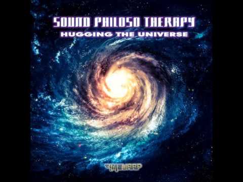 Sound Philoso Therapy - Hugging The Universe [Full Album]