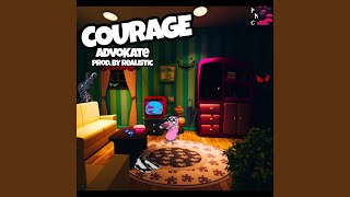Courage Music Video