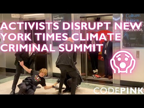 CODEPINK & Peace Action Disrupt NYT Climate Criminal Summit #WARISNOTGREEN