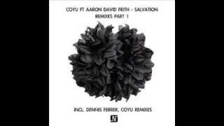 Coyu ft. Aaron David Frith - Salvation (Dennis Ferrer Remix)