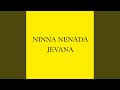 Ninna Nenada Jevana